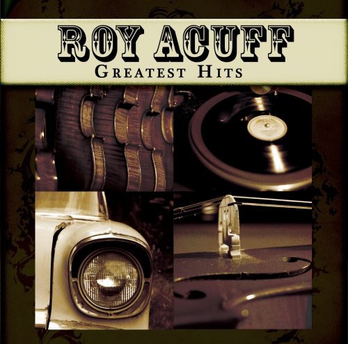 Roy Acuff - Greatest Hits vinyl record cover