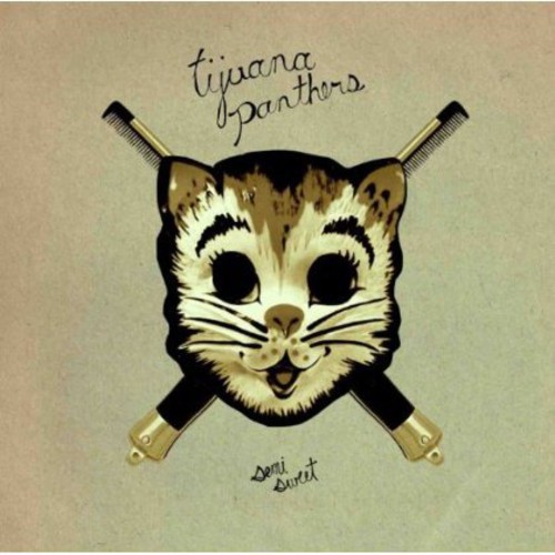 Tijuana Panthers - Semi Sweet vinyl record cover