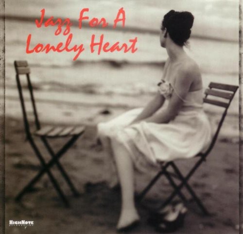 Jazz For A Lonely Heart - Jazz For A Lonely Heart