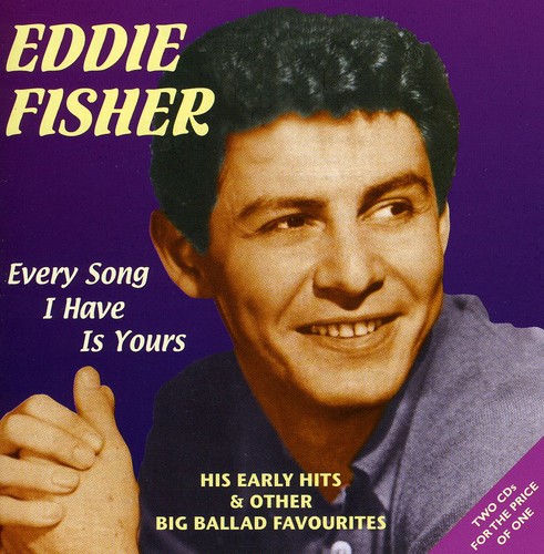 Every Song I Have Is Yours: His Early Hits