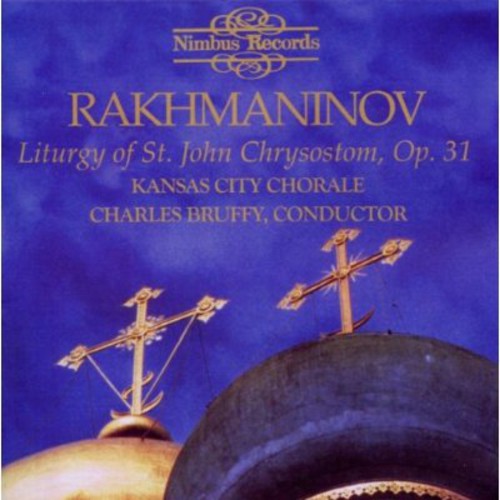 Charles Bruffy - Liturgy of St. John Chrysostom