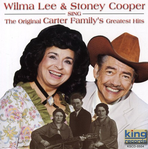 Wilma Cooper Lee & Stoney - Sing the Original Carter Family's Greatest Hits