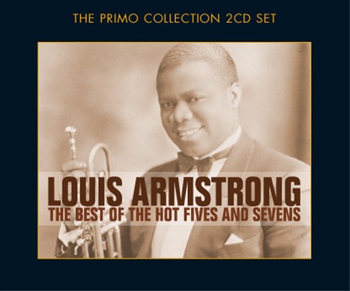 Best Of The Hot Fives & Sevens