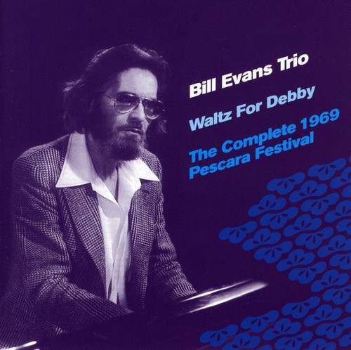 Waltz For Debby: The Complete 1969 Pesca