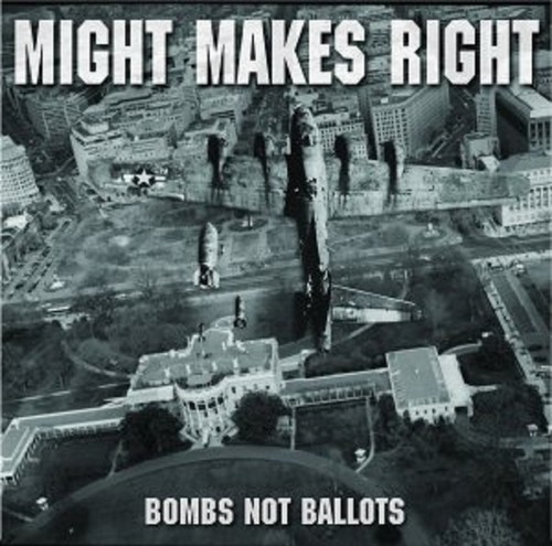 Might Makes Right - Bombs Not Ballots vinyl record cover