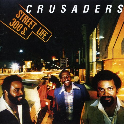 Crusaders - Street Life vinyl record cover