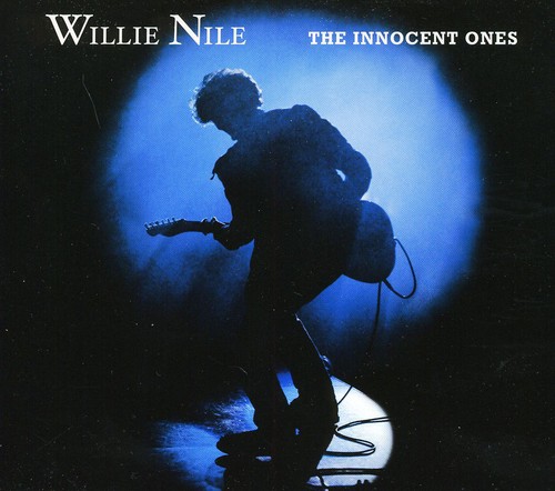 Willie Nile - The Innocent Ones