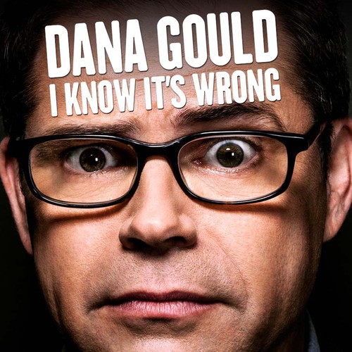 Dana Gould - I Know It's Wrong vinyl record cover