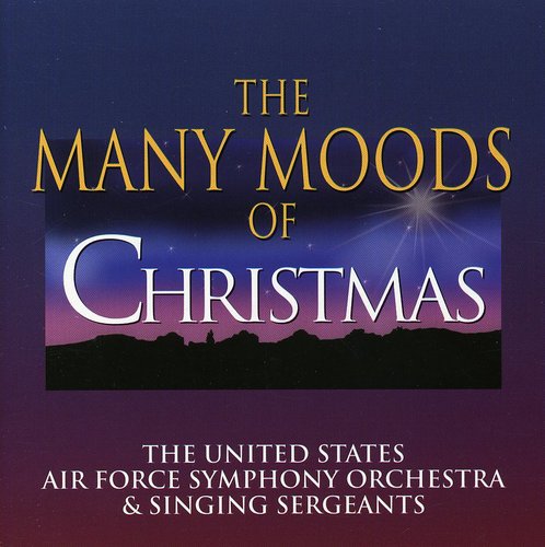 United States Air Force Symphony Orchestra & Singing Sergeants - Many Moods of Christmas