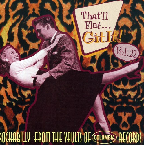 Vol. 22-That'll Flat Git It