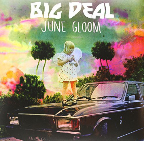 Big Deal - June Gloom (Bonus Cd) vinyl record cover