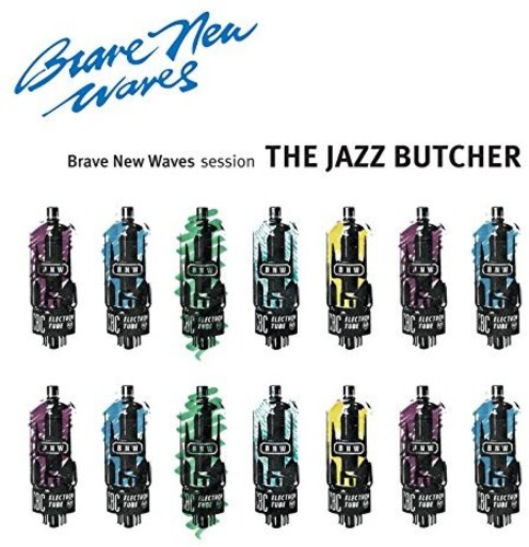 Jazz Butcher - Brave New Waves Session vinyl record cover