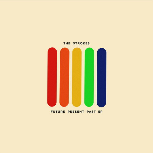 The Strokes - Future Present Past EP [Vinyl]