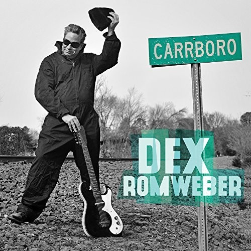 Dex Romweber - Carrboro vinyl record cover