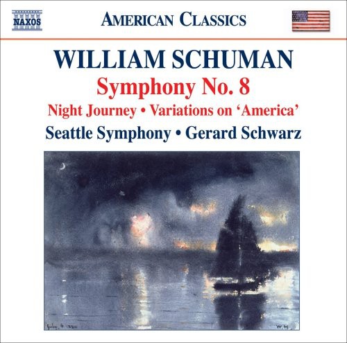Gerard Schwarz - Symphony No 8 / Night Journey / Variations