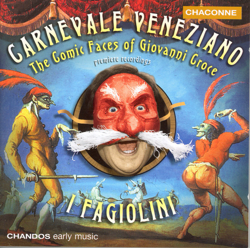 G. Croce - Carnevale Venziano: Comic Faces of Giovanni Croce
