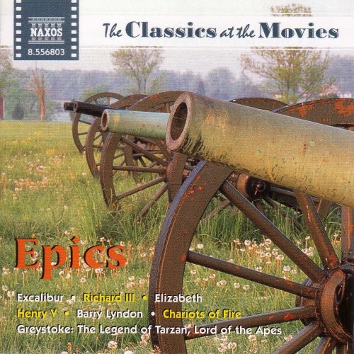 Jeremy Summerly - Classics At The Movies: Epics
