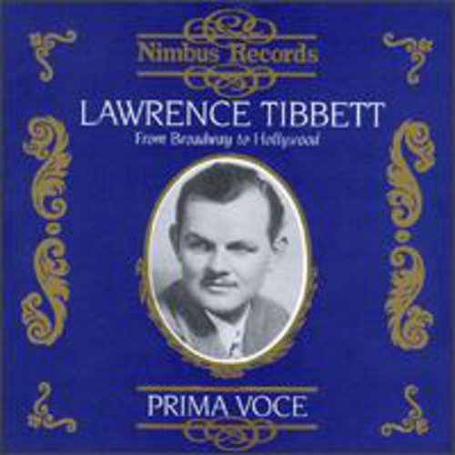 LAWRENCE TIBBETT - From Broadway to Hollywood