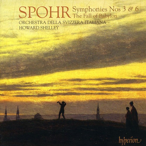 L. SPOHR - Symphonies Nos 3 & 6 Overture to the Fall Babylon