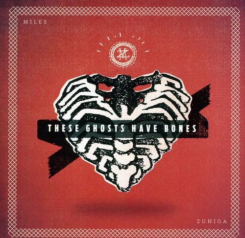 Miles Zuniga - These Ghosts Have Bones vinyl record cover