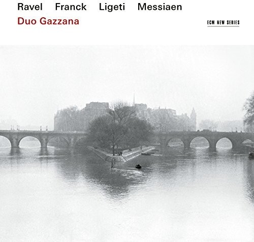Ravel Franck Messiaen Ligeti