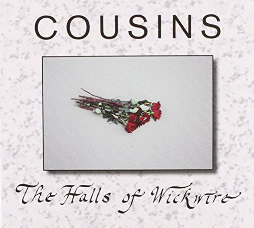 Cousins - Halls of Wickwire