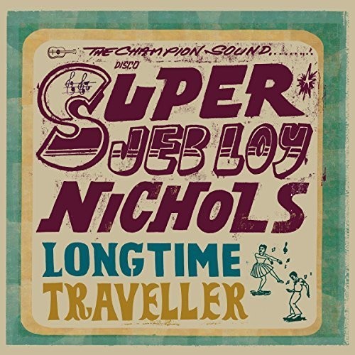 Jeb Loy Nichols - Long Time Traveller vinyl record cover