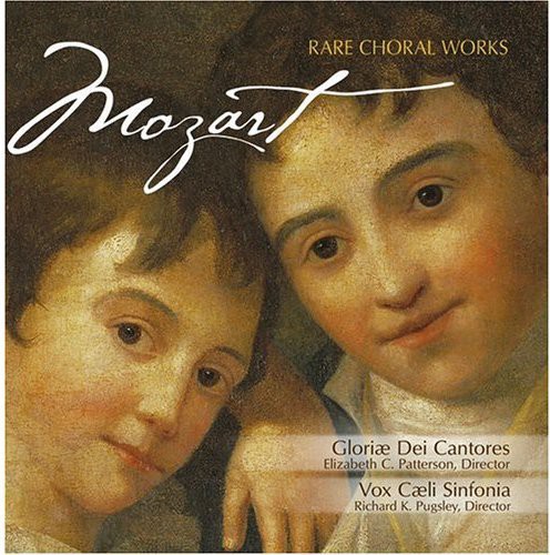 W.A. Mozart - Mozart: Rare Chorale Works