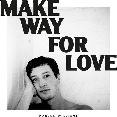 Marlon Williams - Make Way For Love vinyl record cover
