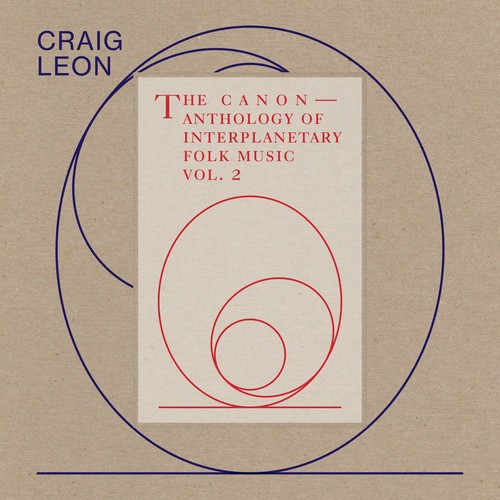 Craig Leon - Anthology Of Interplanetary Folk Music Vol. 2: The vinyl record cover