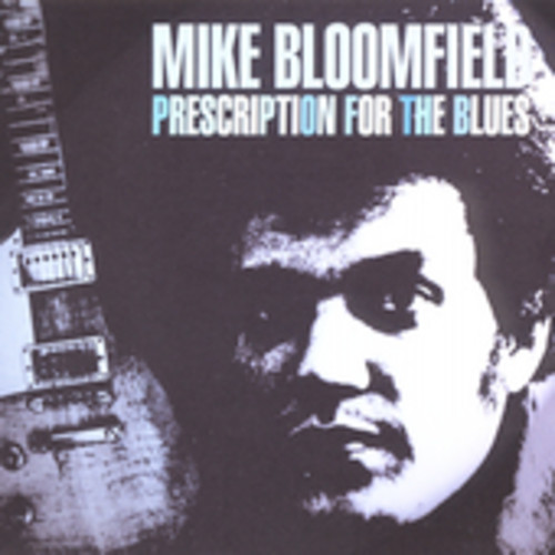 Michael Bloomfield - Prescription for the Blues vinyl record cover