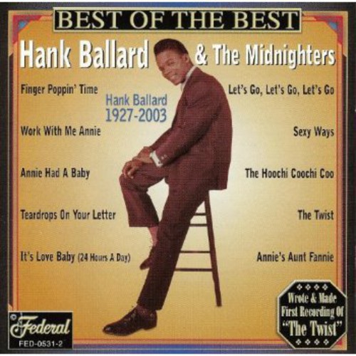 Hank Ballard & Midnighters - Best of the Best