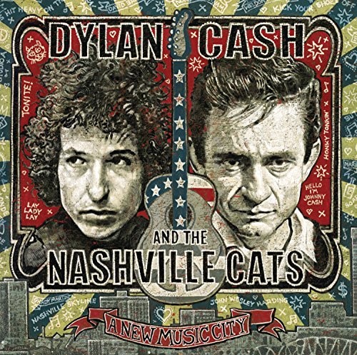 Bob Dylan - Dylan, Cash & the Nashville Cats: A New Music City vinyl record cover