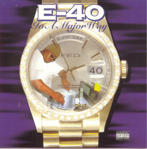 In a Major Way E-40 - In a Major Way