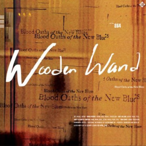 Wooden Wand - Blood Oaths of the New Blues vinyl record cover