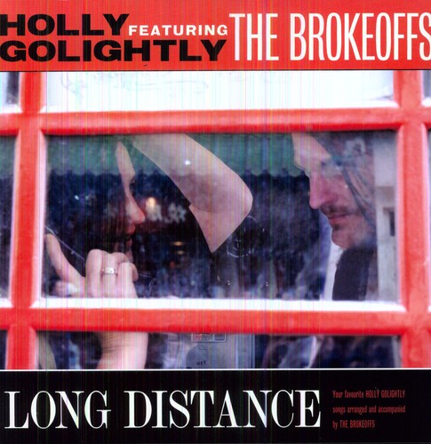 Holly Golightly & The Brokeoffs - Long Distance vinyl record cover
