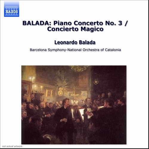L. BALADA - Piano Concerto No. 3 / Concierto Magico