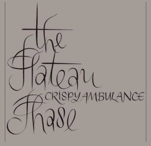 Crispy Ambulance - The Plateau Phase vinyl record cover