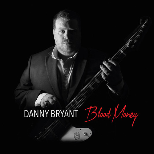 Danny Bryant - Blood Money vinyl record cover