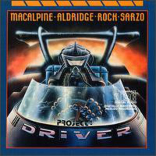 Macalpine/Auldridge/Rock/Sarzo - Project Driver