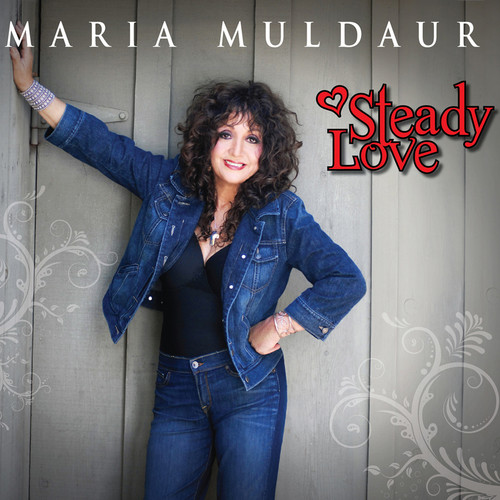 Maria Muldaur - Steady Love [Digipak]