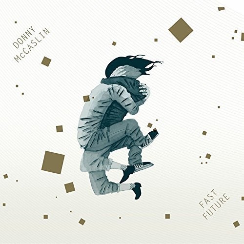 Donny Mccasslin - Fast Future vinyl record cover