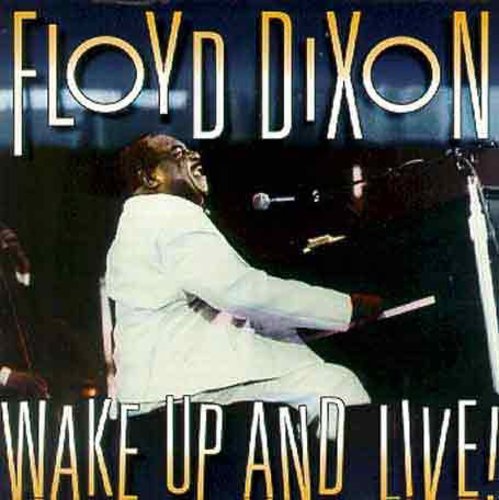 Floyd Dixon - Wake Up & Live vinyl record cover