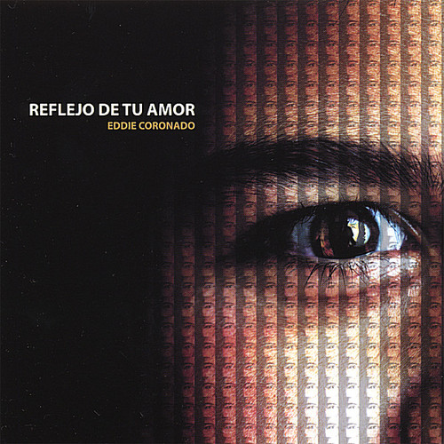 Eddie Coronado - Reflejo de Tu Amor