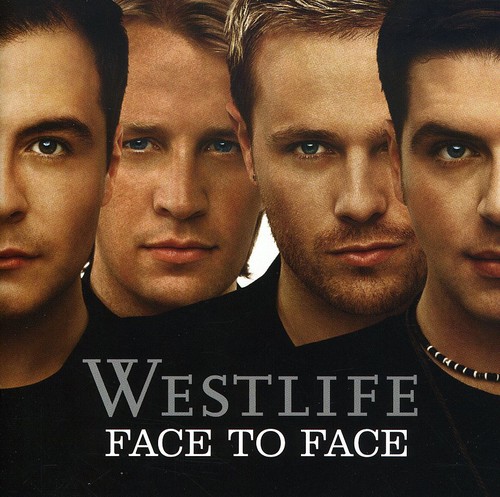 Westlife - Face To Face [Import]