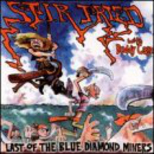 Stir Fried - Last of the Blue Diamond Miners with Buddy Cage & vinyl record cover