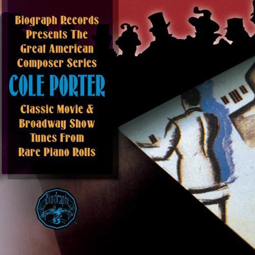 Cole Porter - Classic Movie & Broadway Show Tunes