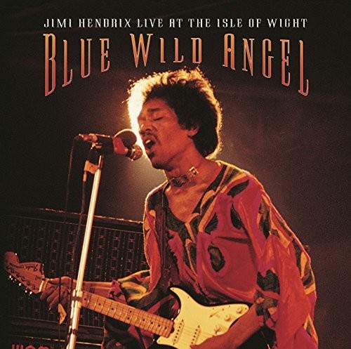 Blue Wild Angel: Live At The Aisle Of Wight