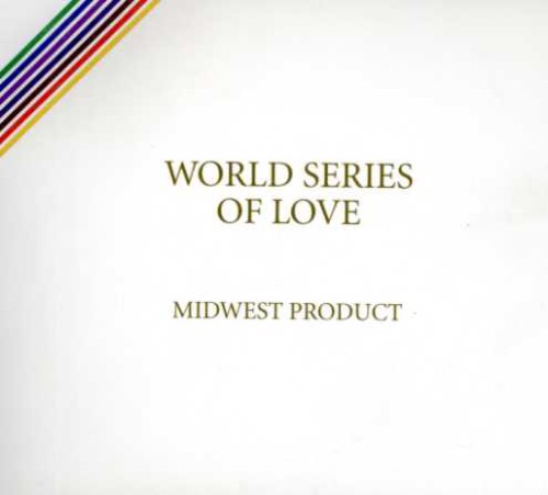 Midwest Product - World Series of Love vinyl record cover