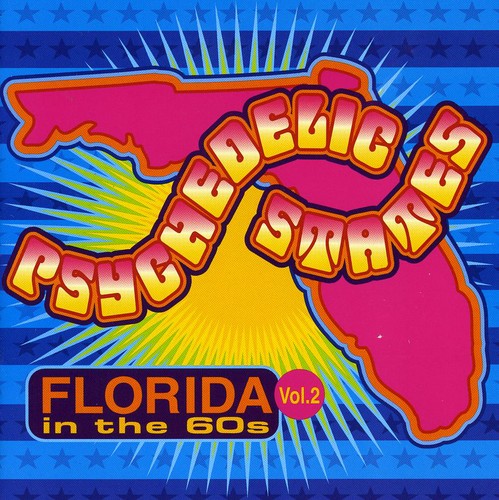 Psychedelic States - Psychedelic States: Florida In The 60s, Vol. 2